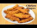 Crispy chicken fingers |Chicken tenders recipe|Chicken fillets recipe