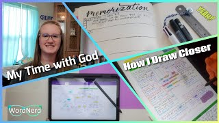 My Time with God | How I draw closer (Quiet Time Routine)