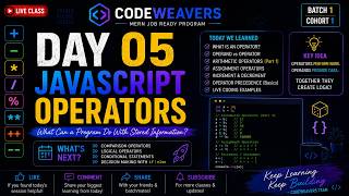 🚀 MERN Job Ready Program | Day 05 | JavaScript Operators - Part 1 | CodeWeavers