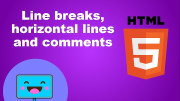 HTML tutorial for beginners 04 :  line breaks , horizontal lines and comments