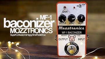 Mozztronics MF-1 Baconizer