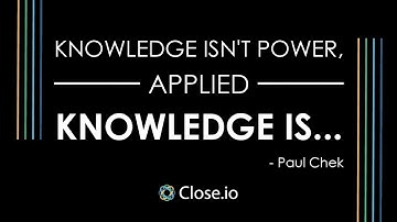 Sales motivation quote: Knowledge isn