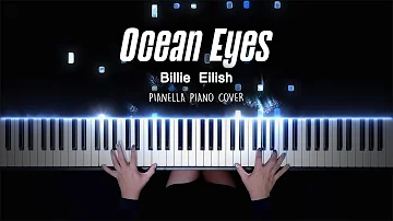 Billie Eilish - Ocean Eyes | Piano Cover by Pianella Piano
