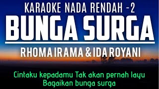 Bunga Surga - Rhoma Irama & Ida Royani (Karaoke Lower Key Nada Rendah -2)