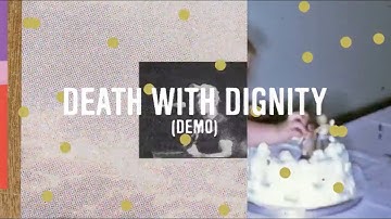 Sufjan Stevens “Death With Dignity (Demo)” (Official Music Video)