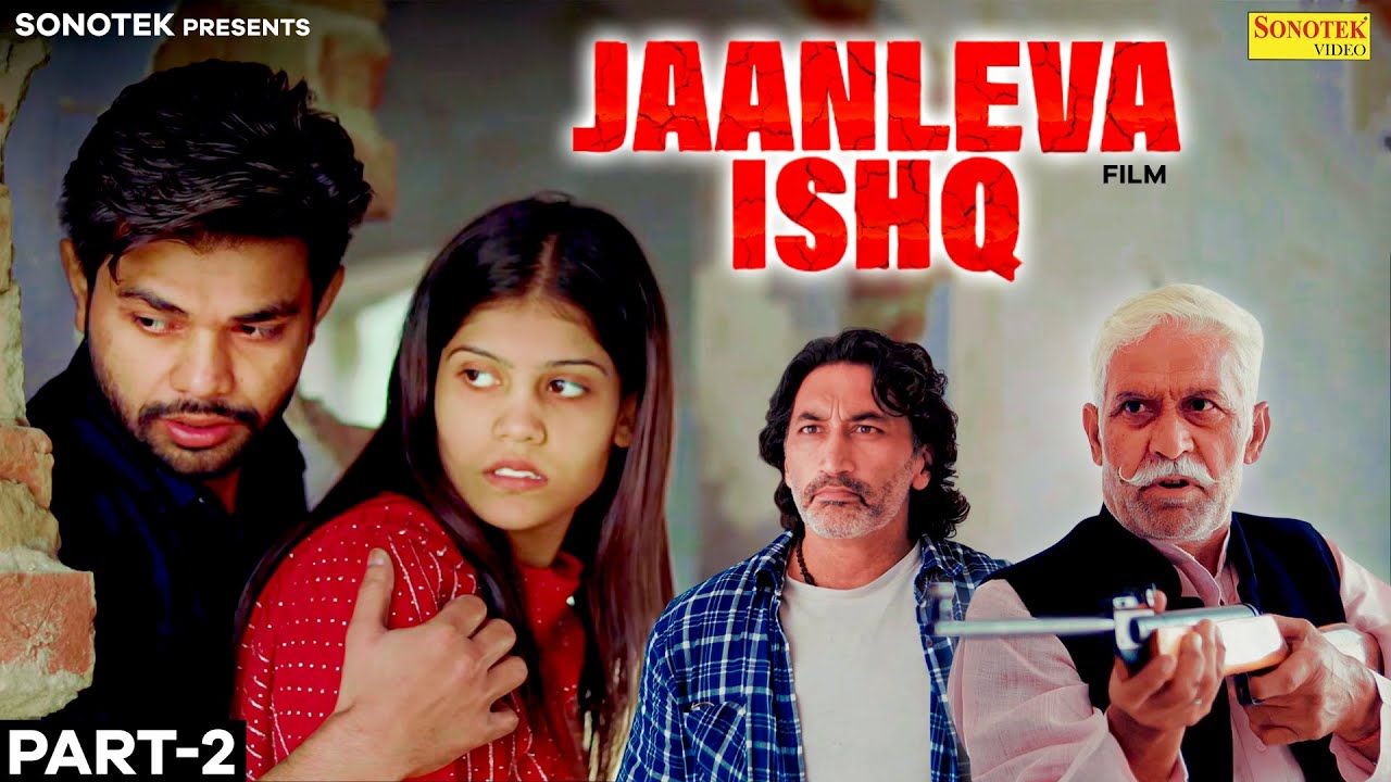 JAANLEVA ISHQ ( Part 2 ) RAVI AHLAWAT,  VANSHIKA | Ek New Prem Kahani | Superhit Haryanvi Film