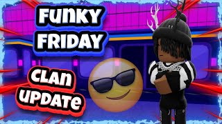 THIS IS LOWKEY FIRE! | Funky Friday CLAN UPDATE
