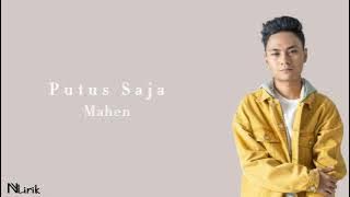 Mahen - Putus Saja (Lirik Lagu)