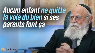 "Aucun Enfant Ne Quitte La Voie Du Bien Si Ses Parents Font Ça" ❤️ Rav Diamant