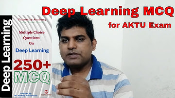 Deep Learning MCQ with Answer | 250 MCQ for  AKTU Exam | Based on AKTU Syllabus