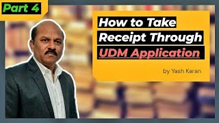 How to take Receipt of material by depot users through UDM Application  (in hindi)by Yash karan