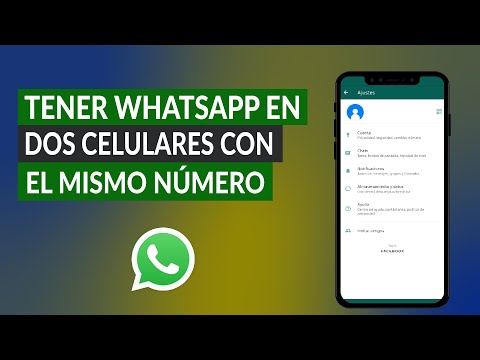 ¿Cómo Tener WhatsApp en Dos Celulares con el Mismo Número?