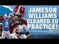 JAMESON WILLIAMS CLEARED to PRACTICE!