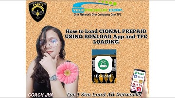 HOW TO LOAD CIGNAL USING BOXLOAD APP# TPCLOADING #BOXLOADAPP