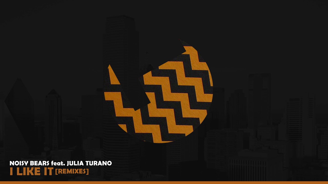 Noisy Bears Feat. Julia Turano - I Like it (Kolombo Remix) - LouLou records (LLR137)