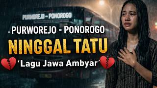 Lagu Jawa Ambyar – Purworejo Ponorogo Ninggal Tatu (Nglarani Ati) Campursari - Terbaru 2026