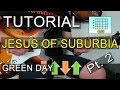 Como tocar JESUS OF SUBURBIA en Guitarra Green Day (Partes 3, 4 y 5) - TAB ACORDES