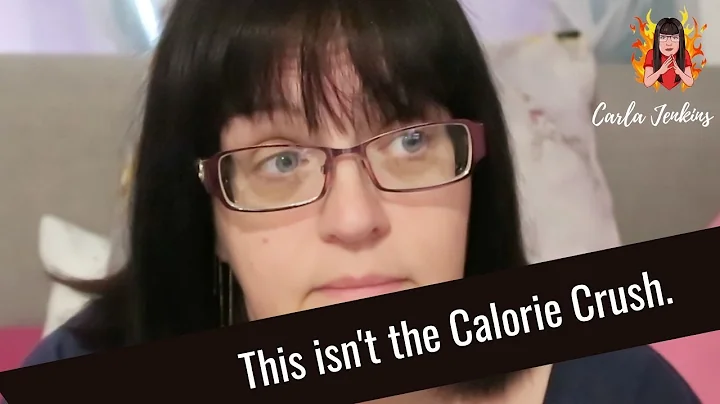 WHERE HAS THE CALORIE CRUSH GONE? | CARLA JENKINS