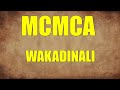 Wakadinali - "McMca" (Official Lyrics Video)