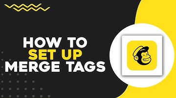How To Set Up Merge Tags Mailchimp (Quick & Easy)