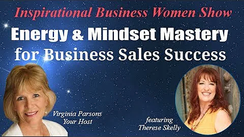 Energy & Mindset Mastery for Business Sales Succes...