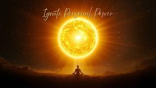 Solar Plexus Chakra Meditation: Ignite Your Inner Fire and Confidence
