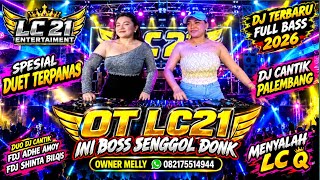 FULL DJ ‼️ OT LC21 ENTERTAINMENT ‼️ FULL BASS ‼️ DJ ADHE AMOY FT DJ SHINTA BILQIS ‼️ SPECIAL BEAU...