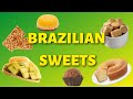 11 AWESOME BRAZILIAN DESSERTS 🍮🍬