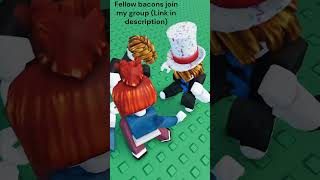 Fellow Bacons Join My Roblox Group Pls