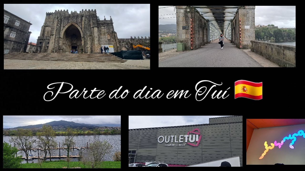Passeio por Tuí 🇪🇸 #vlog #vlogday