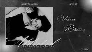 Serious Relations — Daniel Di Angelo & Sped Up