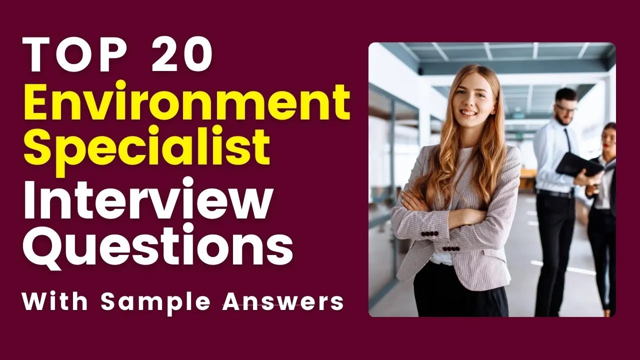 Environment Specialist Interview Questions and Answers for 2026