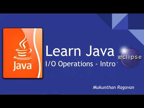 Learn Java - IO operations-Intro - 022