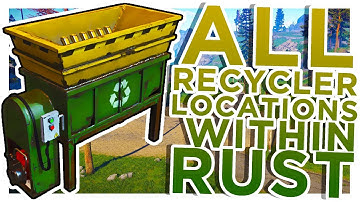 RUST | All Recycler Locations!