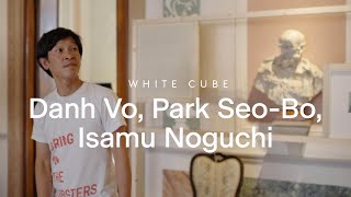 In Focus: Danh Vo, Park Seo-Bo, Isamu Noguchi in Venice | White Cube