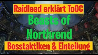 ToGC Raidtalk - Beasts of Northrend