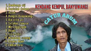 Kendang Kempul Banyuwangi | Catur arum