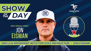 Drills & Movement with Top Golf Instructor — Jon Eisman