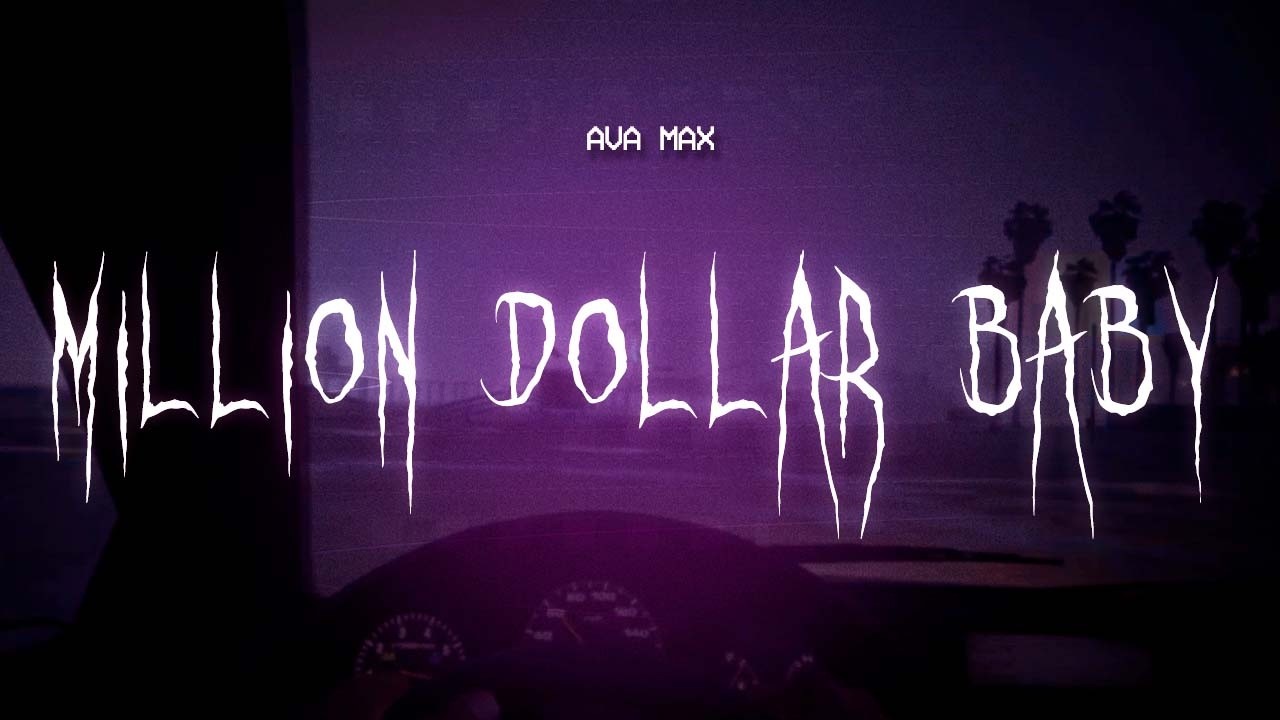 ava max - million dollar baby [ sped up ] lyrics - YouTube