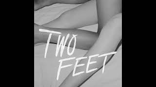 Two Feet - You? (Slowed)