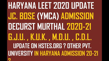HARYANA LEET 2020 | Admission in YMCA ,DCRUST MURTHAL, KU ,GJU, MDU kab or kaise hogye?LEETEXAM20-21