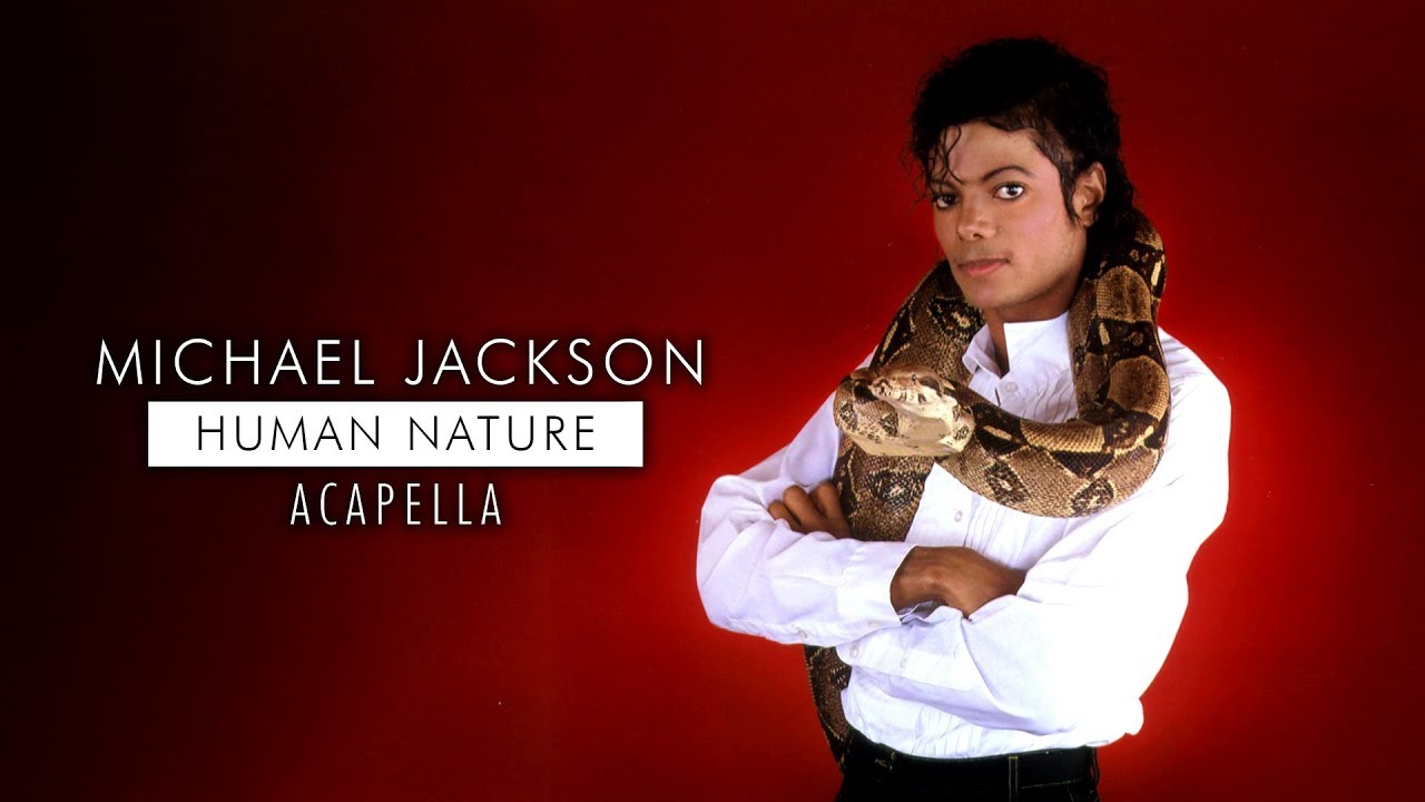 Michael Jackson Human Nature [Mastered Acapella] YouTube