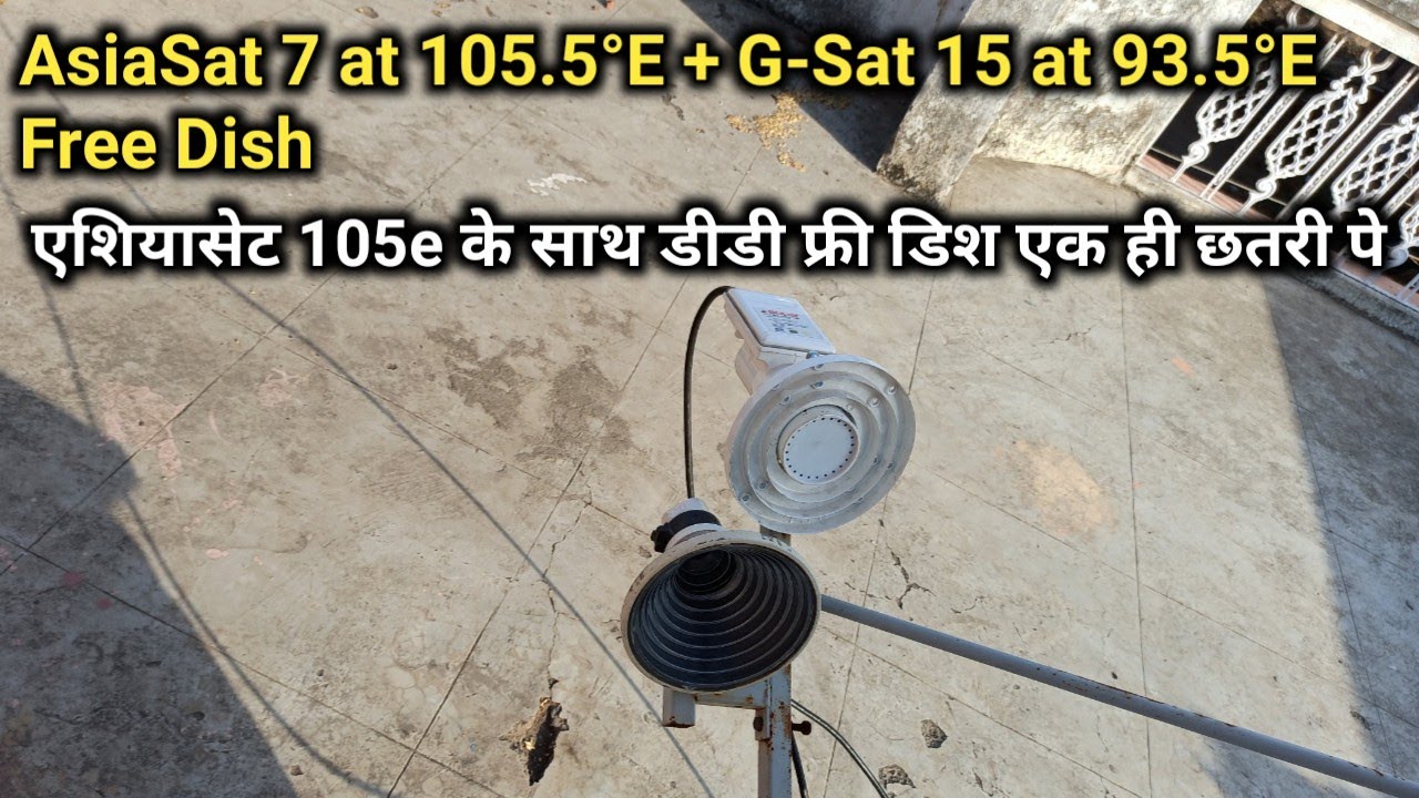 AsiaSat 7 at 105.5°E + G-Sat 15 at 93.5°E Free Dish