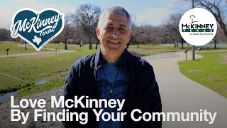 Love McKinney By Finding Your Community by City of McKinney 126 views 2 months ago 41 seconds