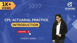 CP1-ACTUARIAL PRACTICE | By Vandita Sarda | IFoA | IAI