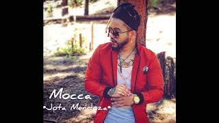 Jota Mendoza - Mocca (Cover - LaLo Ebratt)