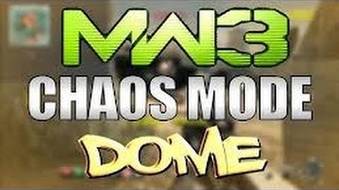 MW3 Chaos Mode on Dome