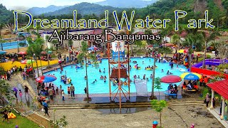Dreamland Water Park Ajibarang Banyumas #ajibarang #dreamland