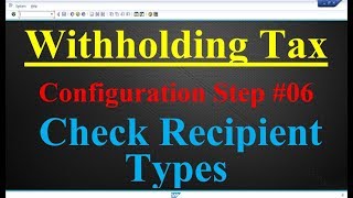 Withholding Tax Configuration Step #06 Check Recipient Types