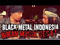 BLACK METAL INDONESIA BUKAN MUSIK SESAT || Mengenal lebih dekat musik Extrime yang Mewah & Elegan ||